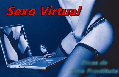 Sexo Virtual e Atendimento presencial