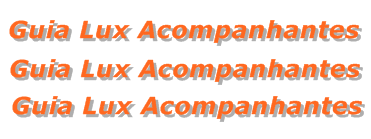 Guia Lux Acompanhantes: guialuxacompanhantes.com.br
